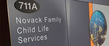 Novack Family Child Life Services sign